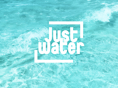 Just water branding concept design graphic design lettering typography vector