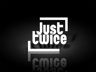 Just twice