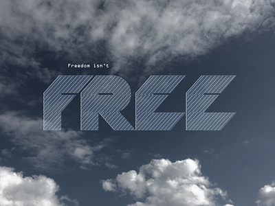 freedom isn't free branding concept design graphic design illustration lettering logo typography vector