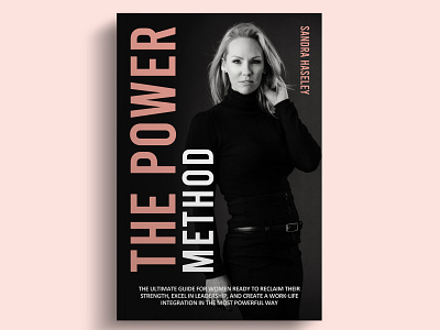 The Power Method book book cover branding design graphic design typography woman woman leadership woman power