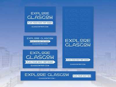 Explore Glasgow | GlasgowTrip.com | Banner Ads ad adobe advertisement brand design branding composition design designer europe explore graphic graphic design layout scotland tourism travel typography uk vector