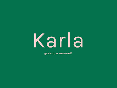 Karla art brand branding design font fonts illustration karla lettering logo minimal type typogaphy ui unfont ux web