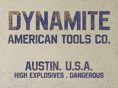 Vintage dynamite dynamite explosives grunge typeface vintage
