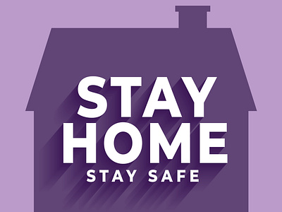 Stay at home Stay Safe