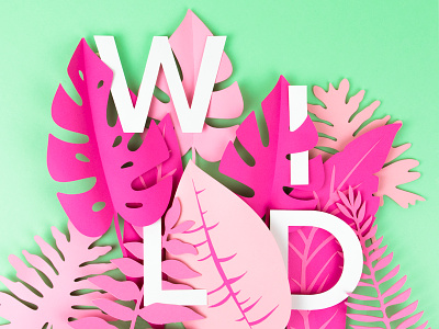 Wild leaves lettering paper papercraft plants wild