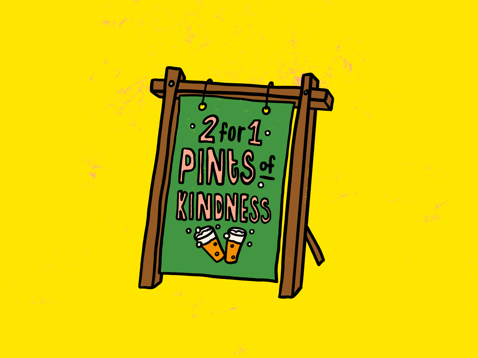 2for1 Pints of Kindness Promo Board