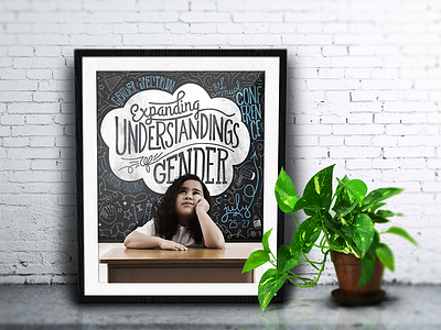 Gender Spectrum | Expanding Understandings of Gender composite handlettering illustration poster