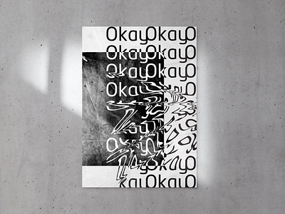 We Okay _ glitch grunge poster ( random experimentation) blackandwhite editorial glitch glitch effect glitch typo graphic design grunge poster poster design type poster typo typo poster typography typography poster