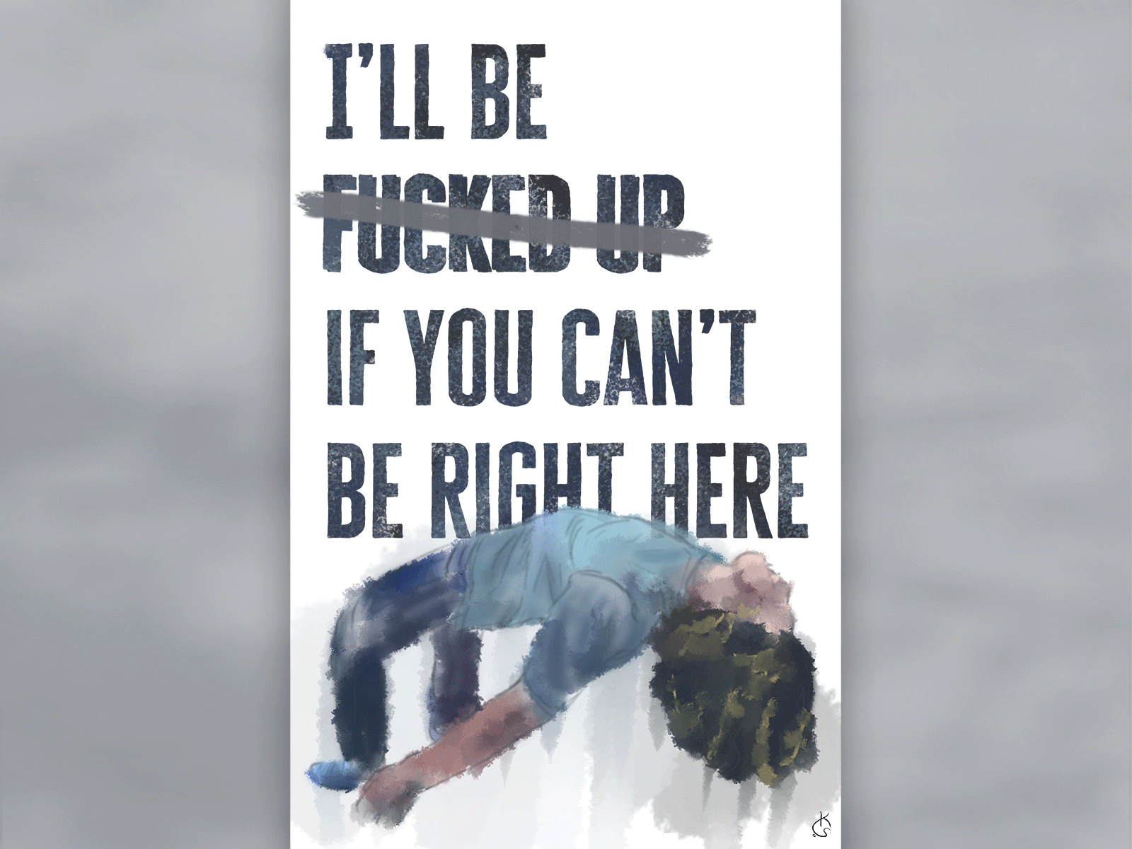 I'll be fucked up animation digital painting illustration levitation lyrics paint poster typography