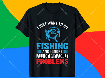 I Just want to go Fishing and Ignore all of my problems. fishing quotes fishing shirt design ideas fishing shirt design online fishing shirt design template fishing shirt design your own fishing shirt designs fishing shirt designs australia fishing shirts fishing vector fly fishing shirt designs funny fishing t shirts hunting t shirt design saltwater fishing t shirts t shirt design vector teespring