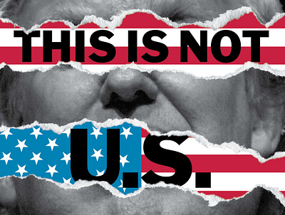 This Is Not U.S. design graphic design political rip statements texture type type design typeface typography