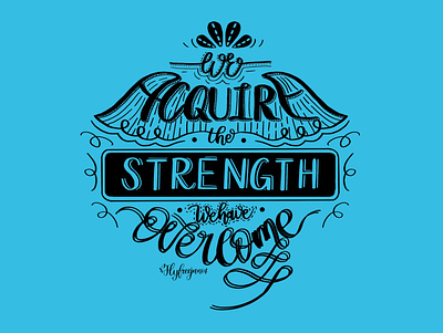 Strength brushletter calligraphy design graphicdesign ipadlettering lettering logo procreate quotes typography
