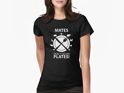 Mates Don't Go On Plates! - Vegan shirt design animals design plate shirt vegan