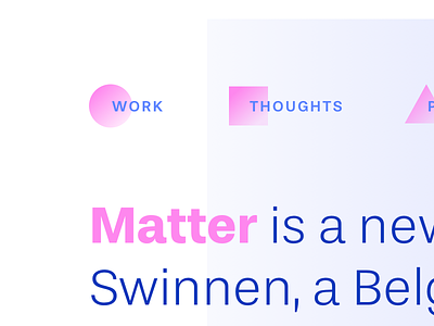 Matter blue clean design mobile pink responsive studio typography web