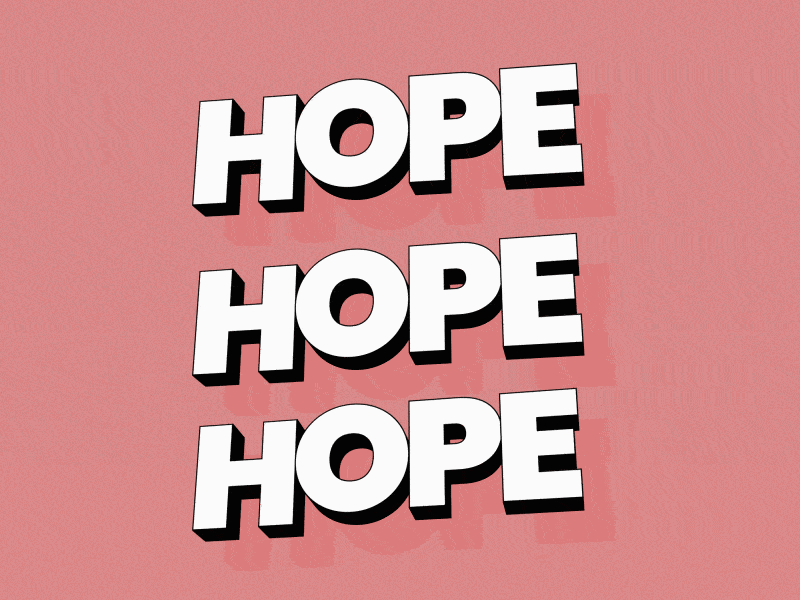 Hope 3d text 3d text animation after effect graphic design hope inspiring kinetic kinetictype kinetictypography motion design motion graphics motion text text motion graphics type animation typography typography animation