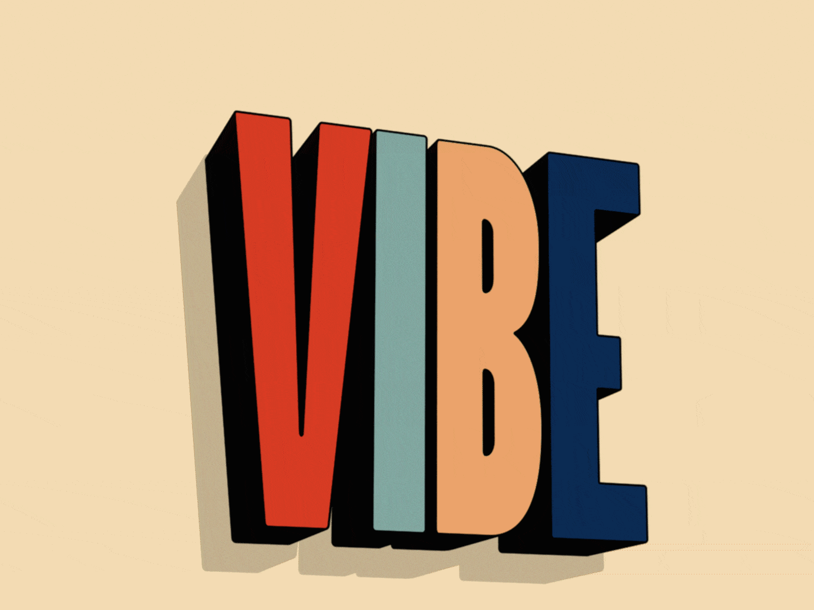 VIBE 2d text 3d text after effect animation design graphic design graphics inspiring kinetic animation kinetic text animation kinetictype motion motion design motion graphics motion text text animaion type animation typography vibe