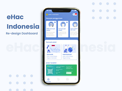 eHac Indonesia Apps | Re-design Dashboard app art branding clean covid dashboard design ehac mobile ui ux