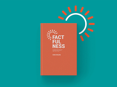 Fact fulness Book Cover Design cover facebook fact factfull factfulness sun