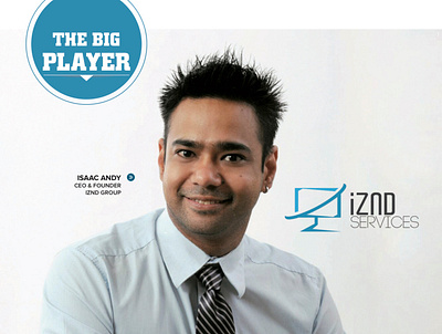 Dr Isaac Andy | The Big Player | StartUp 360 Magazine branding iznd magazine cover