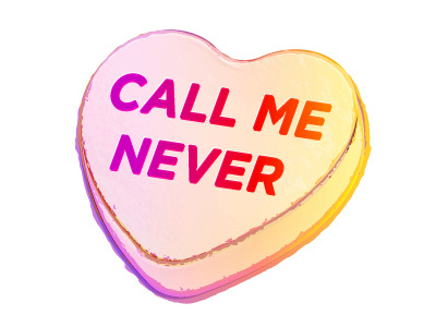 Anti-Sweetheart Candy "Call Me Never" art design icon illustration valentines valentines day vector