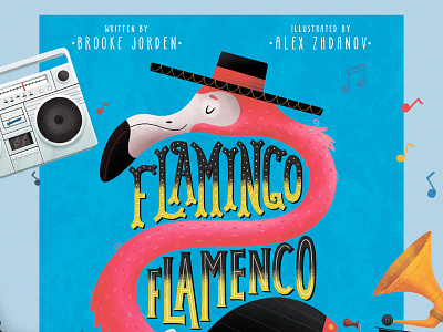 Children's book "Flamingo Flamenco" animal character art artist book cover design cartoon character design children book illustration childrens book childrens illustration design flamingo illustration illustration artist picture book