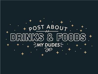 Drinks & Foods - My Dudes