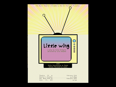 Little Wing Theater Poster branding design graphicdesign icon illustration logo theater theater branding theater design theater posters theater publicity typography vector