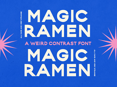 Magic Ramen Font font modern reverse contrast sans serif type typeface typography weird