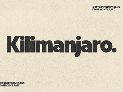 Kilimanjaro - a new retrospective sans