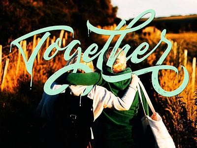 TOGETHER art calligraphy creative design drawing lettering photoshop typography