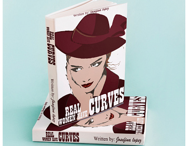 REAL WOMEN HAVE CURVES adobe adobe illustrator adobe photoshop behance book book cover book illustration classic book comic book ebook cover