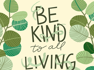 Be kind to all living things