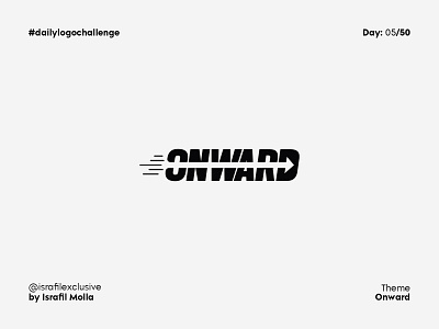 Onward | Daily Logo Challenge | Day 5 abstract autonome challenge dailylogo dailylogochallenge day5 logo logodesign logotype minimal negative space logo onward speed symbol typography vrooom