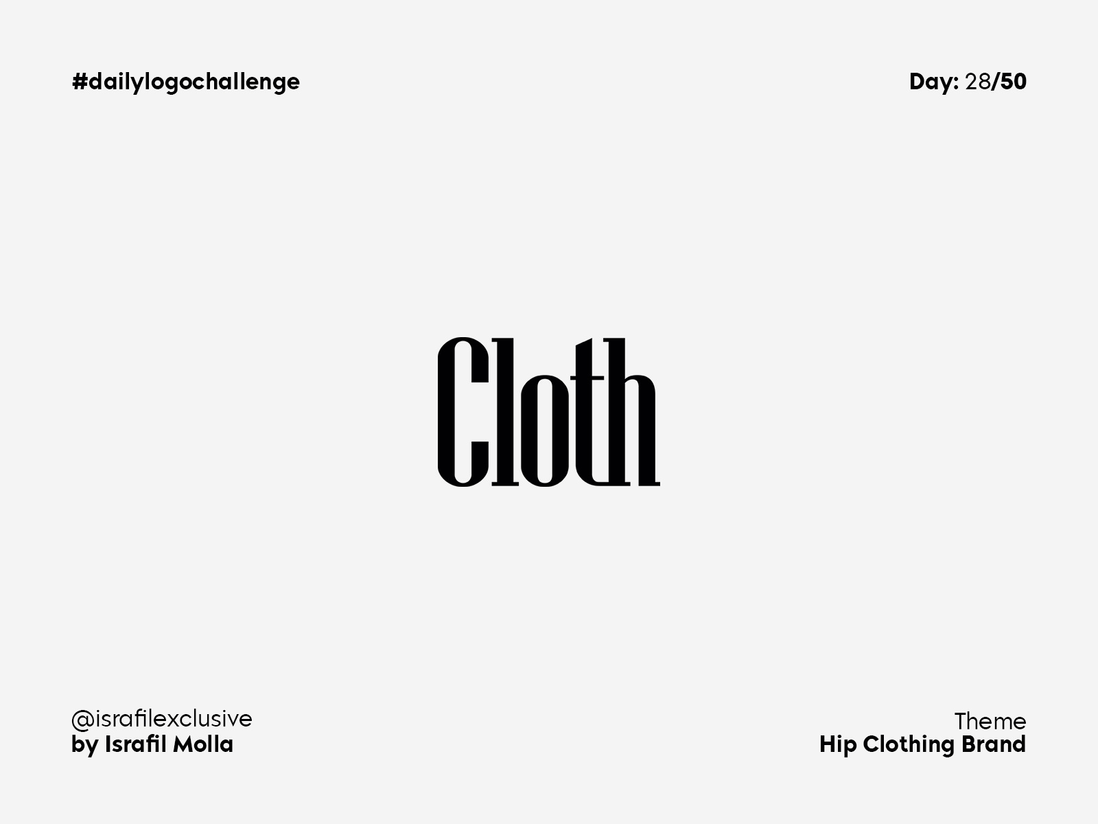 Cloth Daily Logo Challenge Day 28 by Israfil Molla on Dribbble