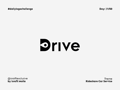 Drive Daily Logo Challenge Day 29 car dailylogo dailylogochallenge driver app location app logodesign logotype ride sharing rideshare service typography