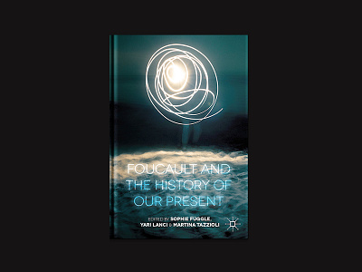 Foucault and the History of Our Present book book cover design cover palgrave macmillan