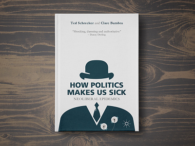 How Politics Makes Us Sick book cover book cover design cover politics