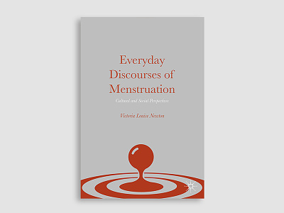 Everyday Discourses of Menstruation book book cover design cover cover design illustration typography