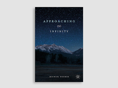 Approaching Infinity book book cover design cover cover design landscape mountains sky stars typography