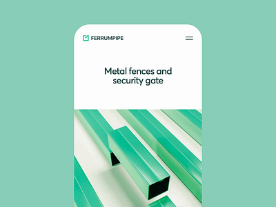 Ferrumpipe Mobile Version app color cuberto fence ferrum gate icons illustration metal mobile motion pipe scroll security ui user experience ux