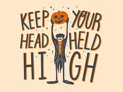 Keep your head held high design fun halloween illustration lettering procreate pumpkin spooky type typography