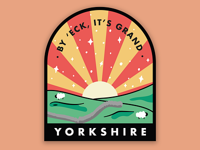 By 'eck, It's Grand country countryside landscape outdoors outdoorsy patch design print design yorkshire