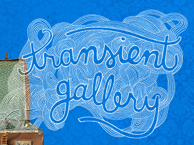 Transient Gallery lettering