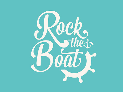 Rock The Boat anchor boat lettering logo party type typography