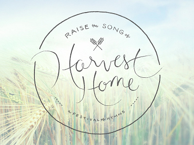 Script - Harvest Home baking brush crest drawn hand harvest home homemade lettering script wheat