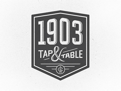 1903 Tap & Table ampersand bar industrial logo numerals pub restaurant shield tavern vintage