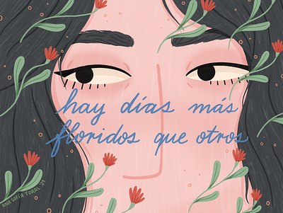 Hay días más floridos que otros bloom digital digital illustration florecer flowers girl illustration lettering pattern procreate