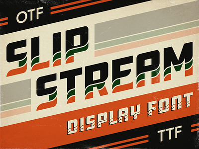 SLIPSTREAM — Typeface