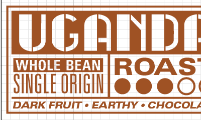 Label Variety: almost done... coffee custom type labeling lettering origin stencil typography uganda