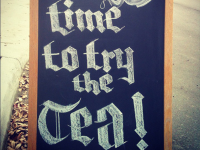blacklettering chalk lettering tea